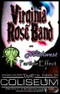 Sat. June 28th -  VIRGINIA ROSE BAND w/ THE JPP, & more! Live at The Coliseum